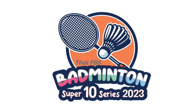 Thai PBS Badminton Super 10 Series 2023