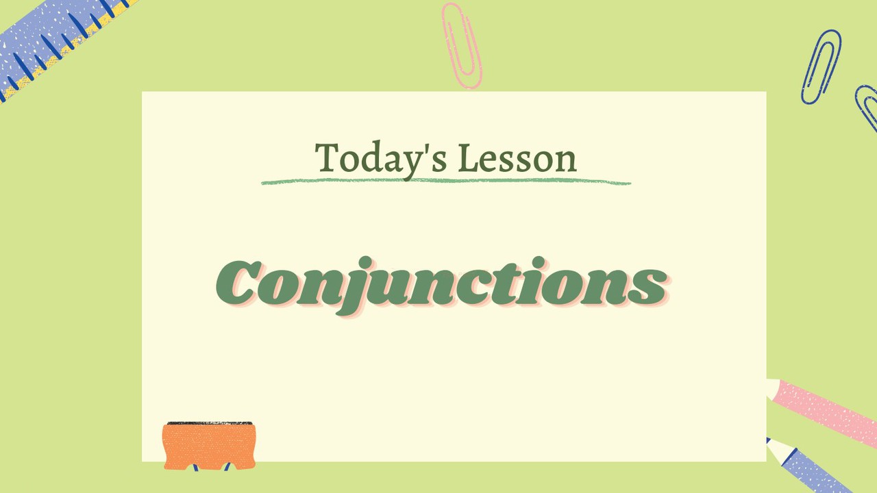 ภาษาอังกฤษ : Conjunction