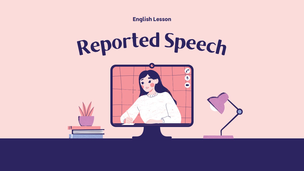 ภาษาอังกฤษ : Reported Speech 