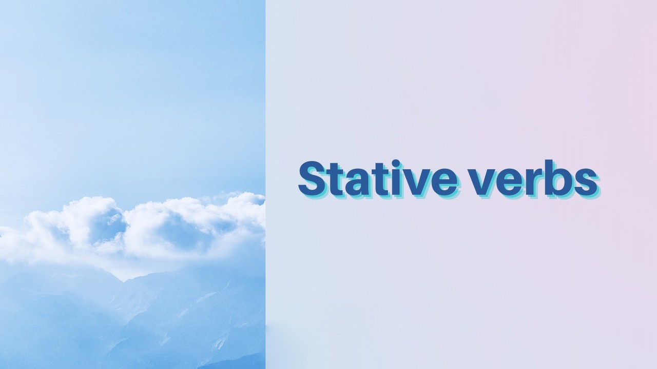ภาษาอังกฤษ : Stative verb