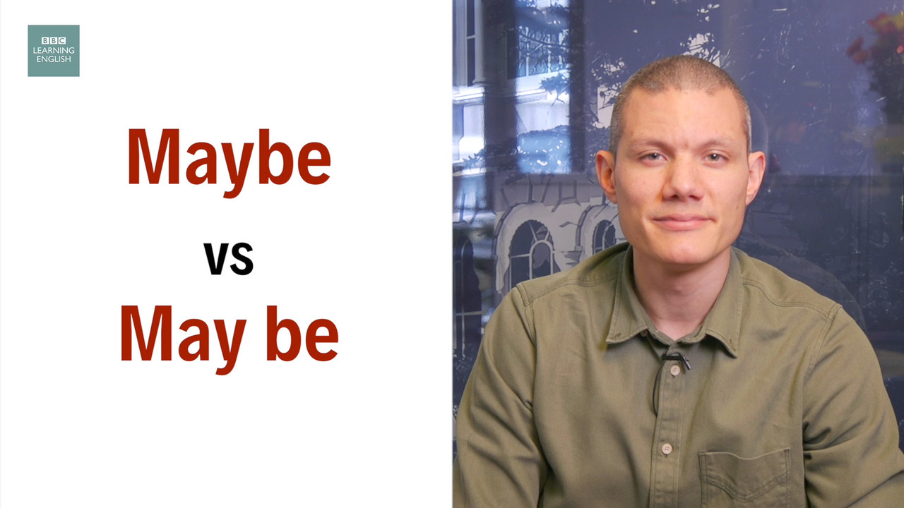 Maybe vs May be