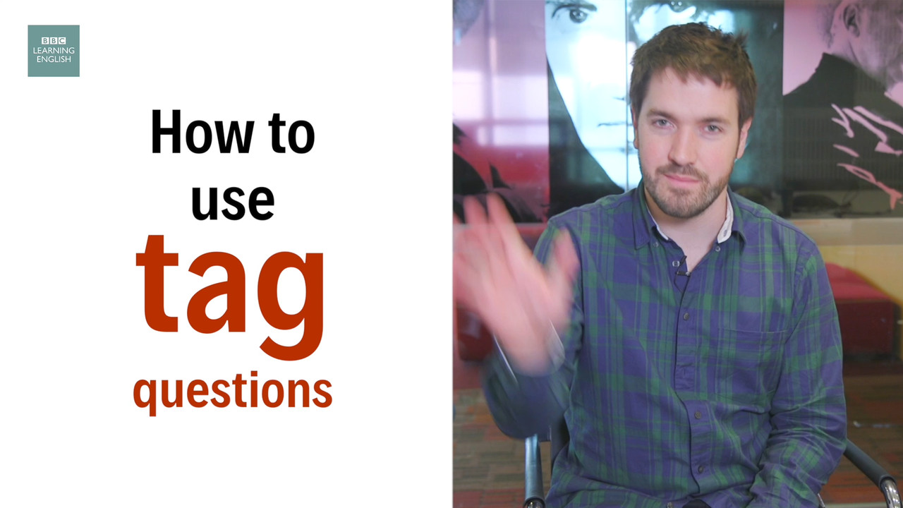 How to use tag questions