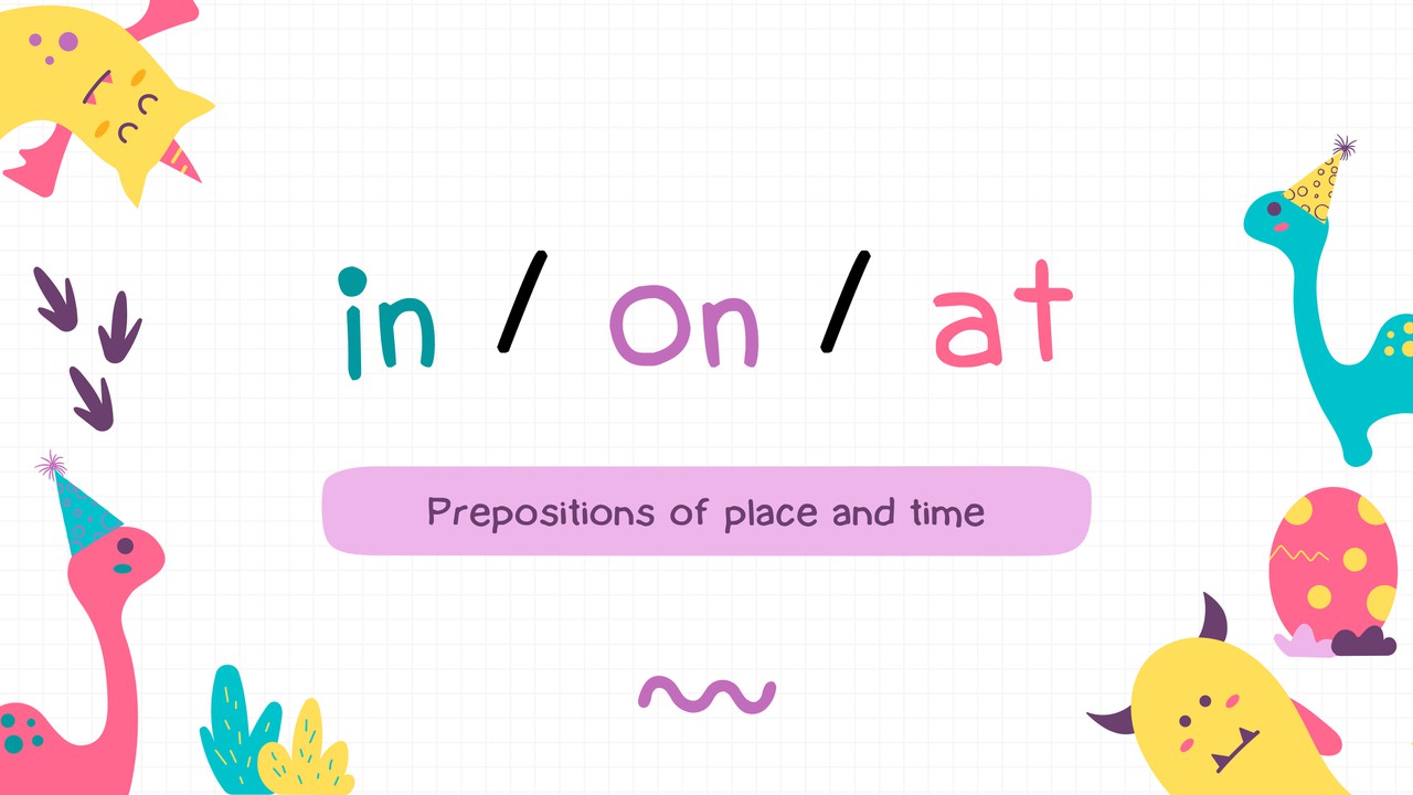 ภาษาอังกฤษ : Prepositions of Place and Time