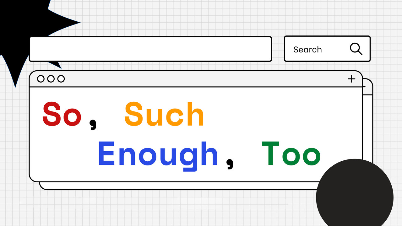 ภาษาอังกฤษ : So, Such /Enough, Too